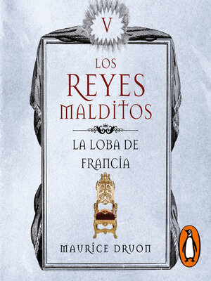 cover image of La loba de Francia (Los Reyes Malditos 5)